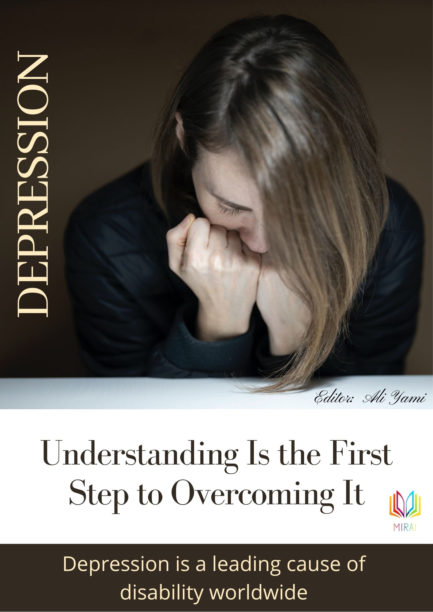 Ebook "Depression", Understanding about Depression with the objective of how to recognize people with depression and how to help them.